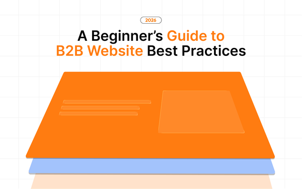 A guide to B2B website best practices in 2026